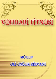 VƏHHABİ FİTNƏSİ