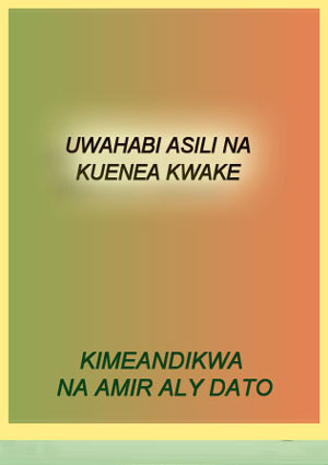 UWAHHABI Asili na kuenea kwake