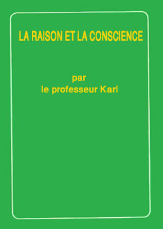 LA RAISON ET LA CONSCIENCE