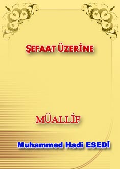 ŞEFAAT ÜZERİNE