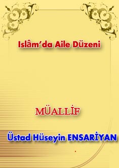 İSALAM'DA AİLE DÜZENİ