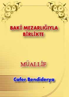 BAKİ MEZARLIĞIYLA BİRLİKTE