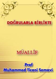 DOĞRULARLA BİRLİKTE