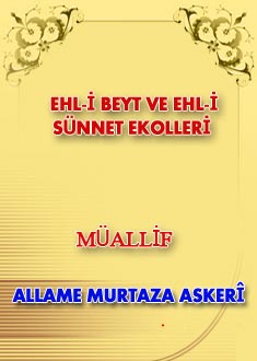 EHL-İ BEYT VE EHL-İ SÜNNET EKOLLERİ