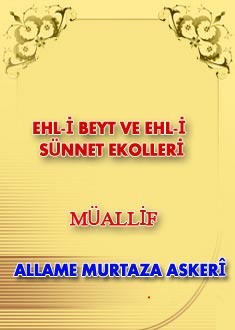EHL-İ BEYT VE EHL-İ SÜNNET EKOLLERİ