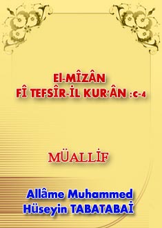 El-MÎZÂN FÎ TEFSÎR-İL KUR'ÂN :c-4