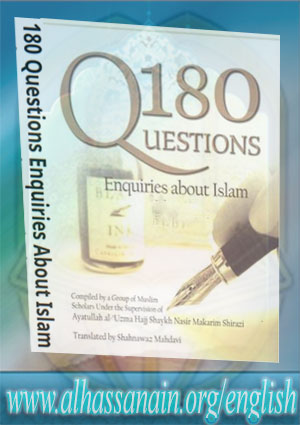 180 Questions Enquiries About Islam Volume One: The Practical Laws- Volume 1