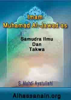 Imam Jawad as Samudra Ilmu dan Taqwa