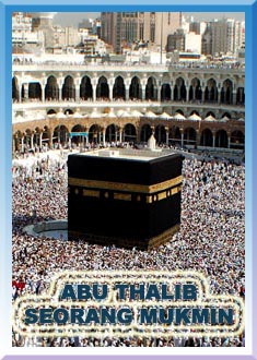 ABU THALIB SEORANG MUKMIN