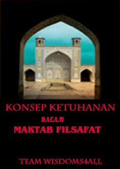 KONSEP KETUHANAN DALAM MAKTAB FILSAFAT